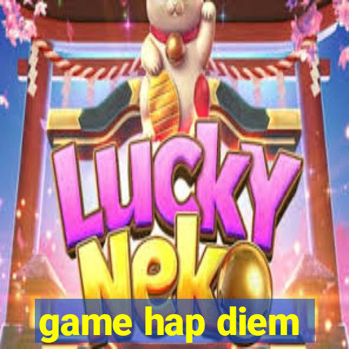 game hap diem