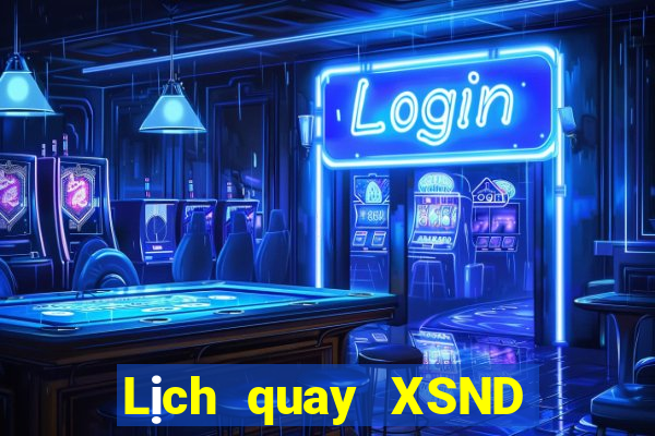 Lịch quay XSND ngày 23