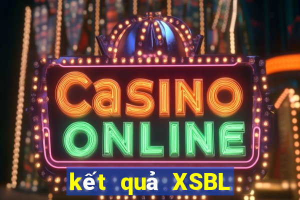 kết quả XSBL ngày 7