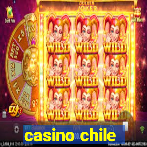 casino chile