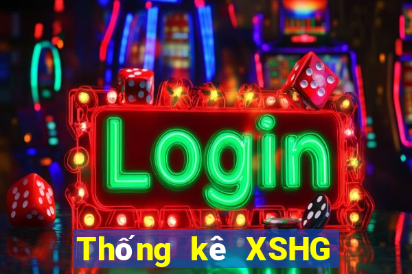 Thống kê XSHG Thứ 2