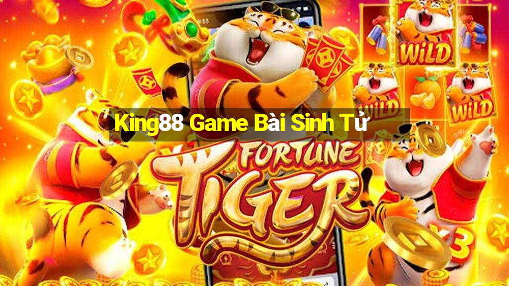 King88 Game Bài Sinh Tử