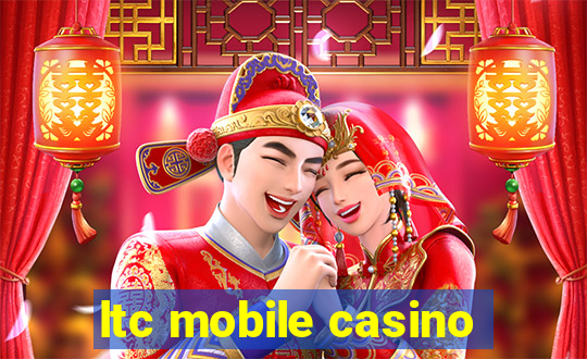 ltc mobile casino