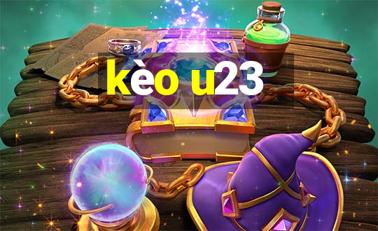 kèo u23