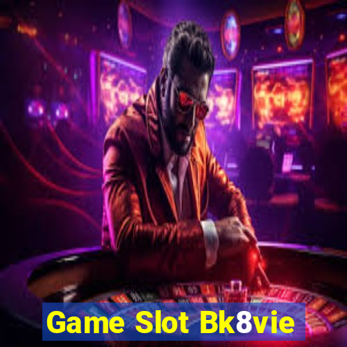 Game Slot Bk8vie