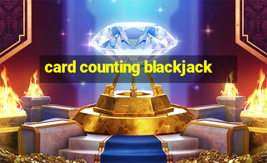 card counting blackjack