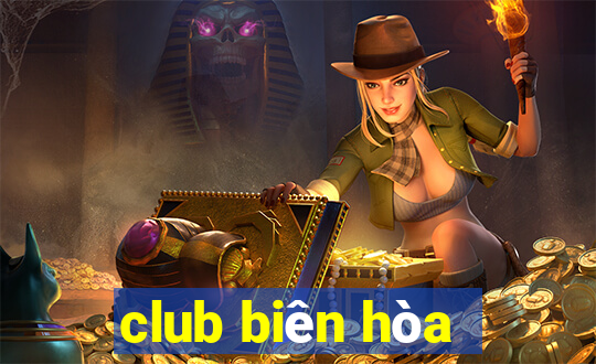 club biên hòa