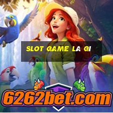 slot game là gì