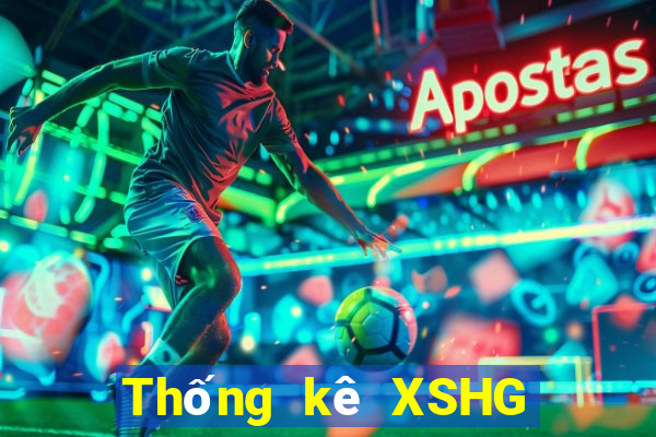 Thống kê XSHG Chủ Nhật