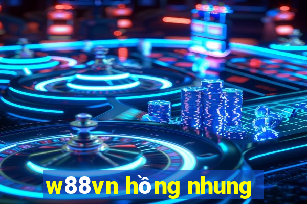 w88vn hồng nhung