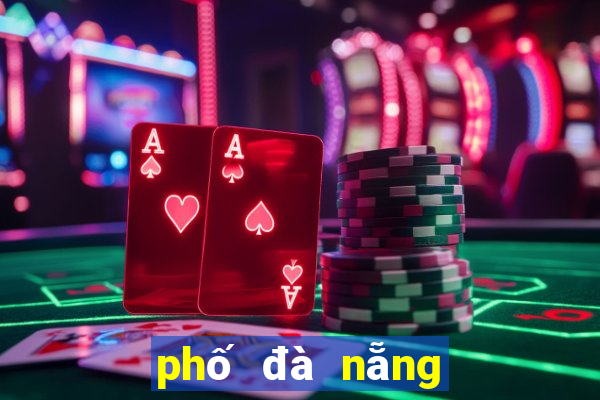 phố đà nẵng xổ số đà nẵng