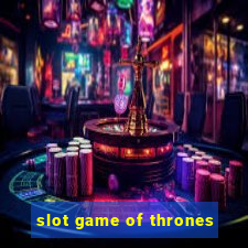 slot game of thrones