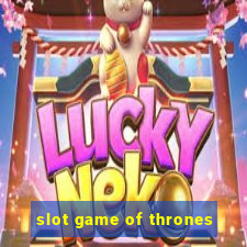 slot game of thrones