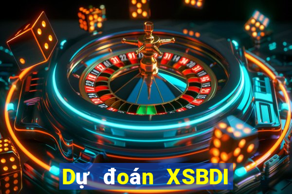 Dự đoán XSBDI ngày mai