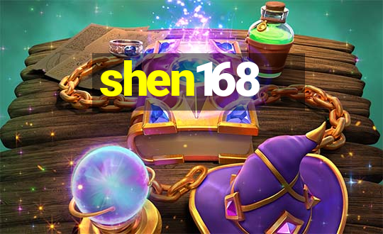 shen168