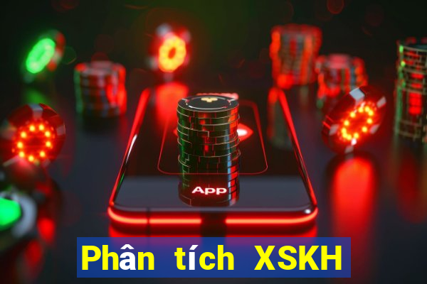 Phân tích XSKH ngày thứ sáu