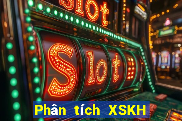 Phân tích XSKH ngày thứ sáu