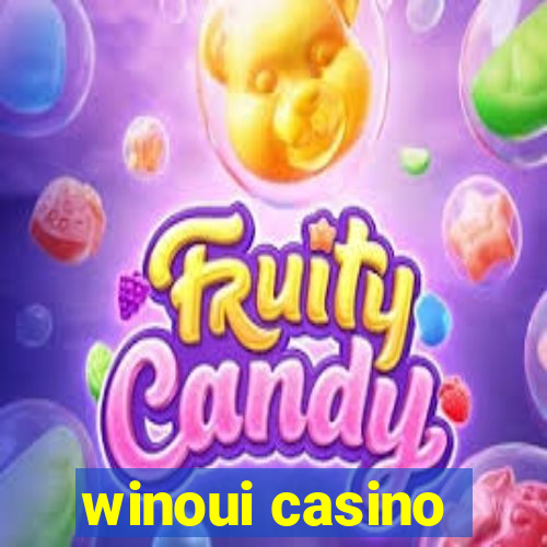 winoui casino