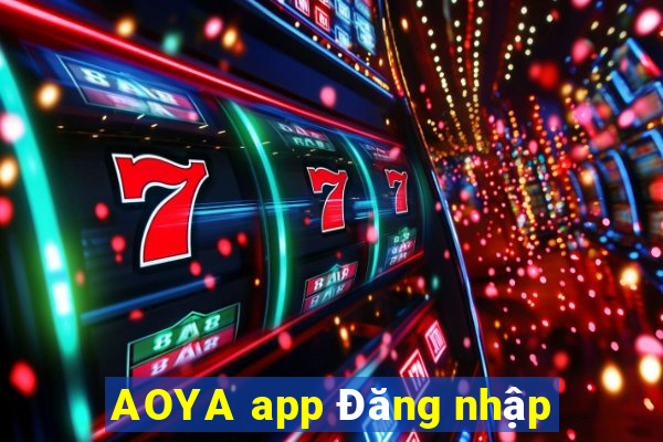 AOYA app Đăng nhập