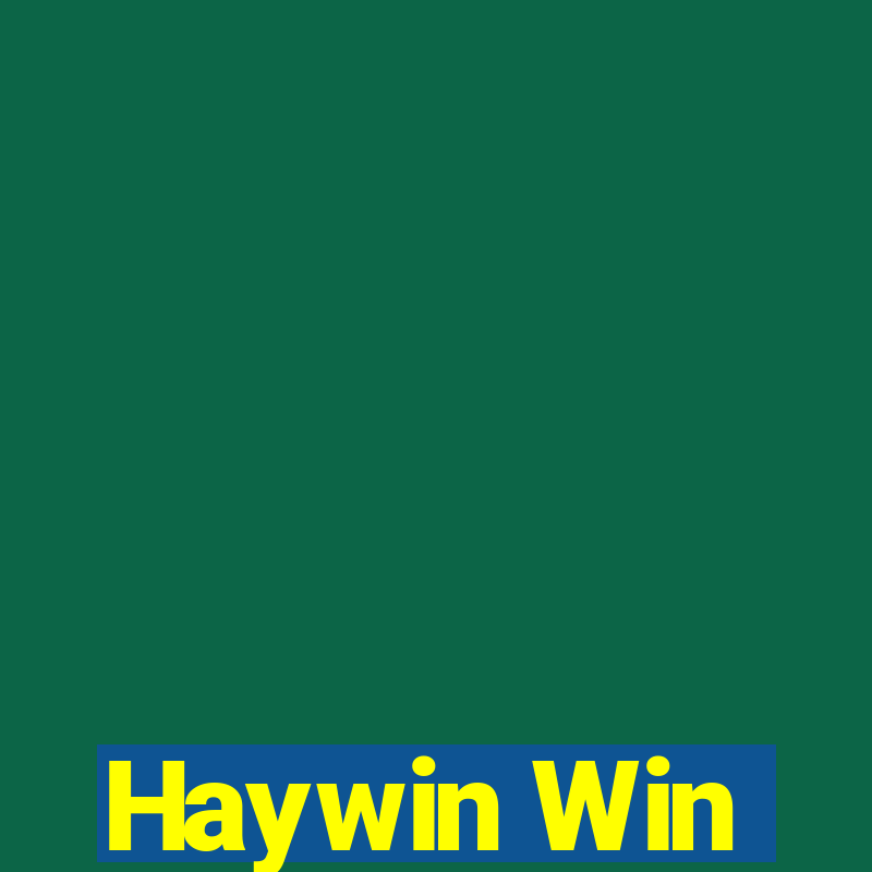 Haywin Win