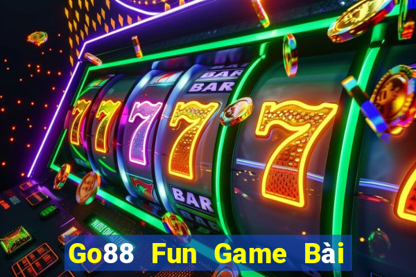 Go88 Fun Game Bài Tiền Thật