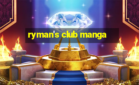 ryman's club manga