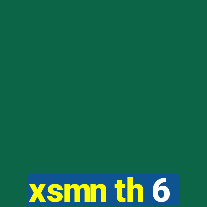 xsmn th 6