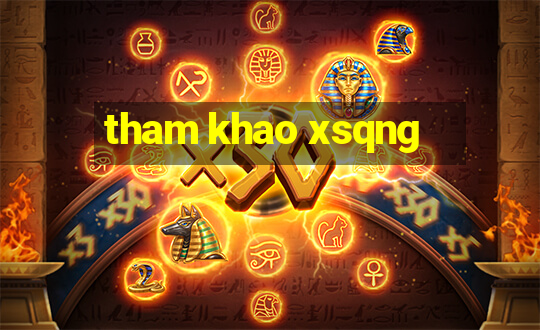 tham khao xsqng