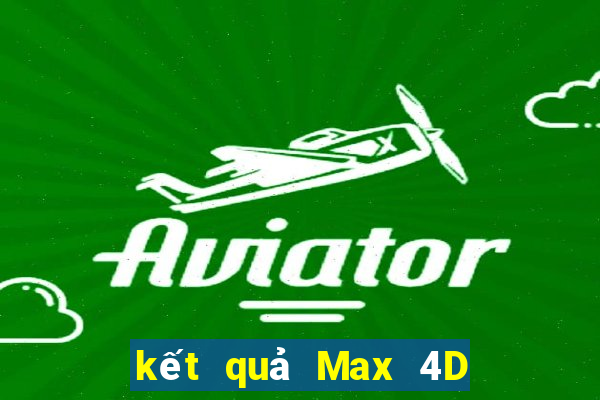 kết quả Max 4D ngày 14