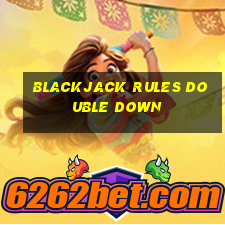 blackjack rules double down