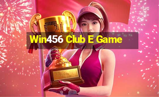 Win456 Club E Game