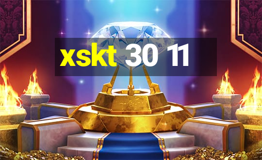 xskt 30 11