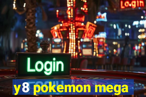 y8 pokemon mega