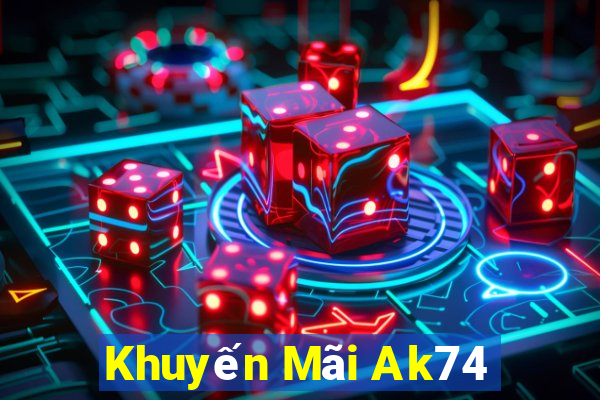 Khuyến Mãi Ak74