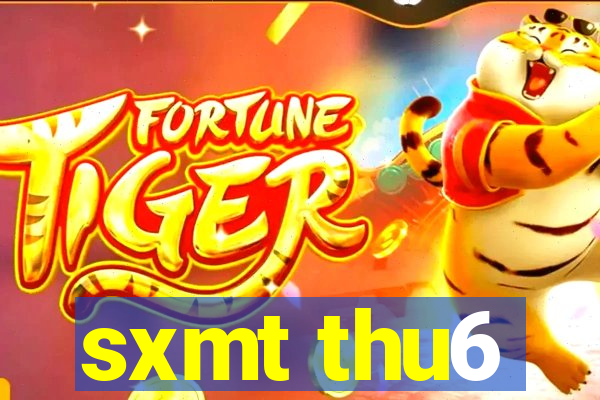 sxmt thu6