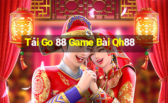 Tải Go 88 Game Bài Qh88