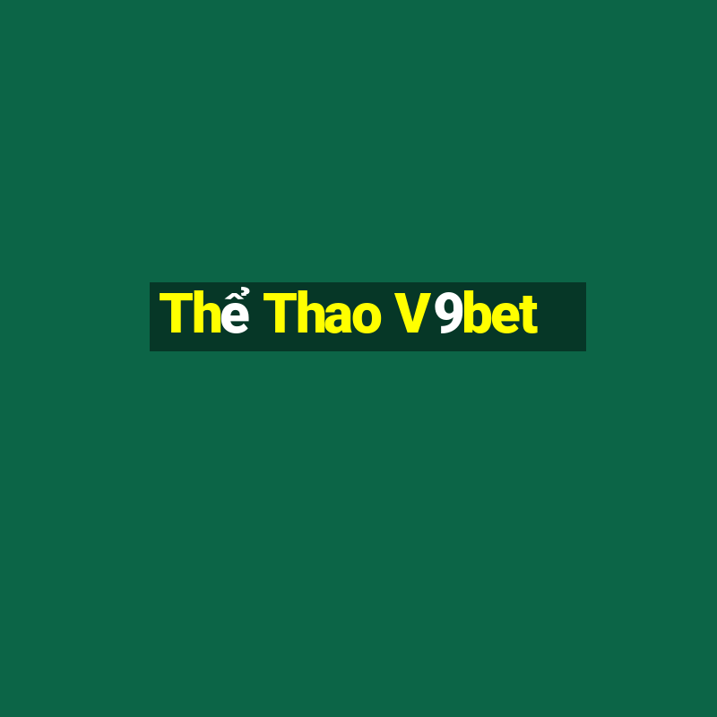 Thể Thao V9bet