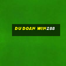 du doan win288