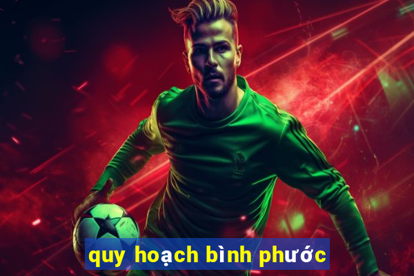 quy hoạch bình phước