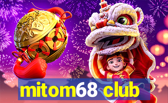 mitom68 club