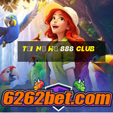 tải nổ hũ 888 club