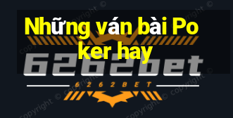 Những ván bài Poker hay