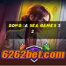 bóng đá sea games 32