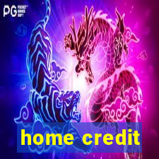 home credit