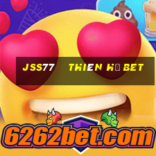 jss77    thiên hạ bet