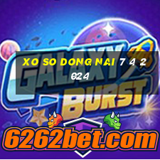 xo so dong nai 7 4 2024