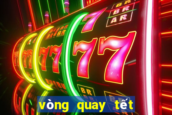 vong quay tet quy mao