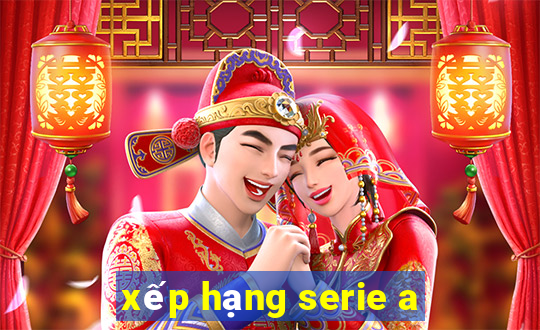 xếp hạng serie a