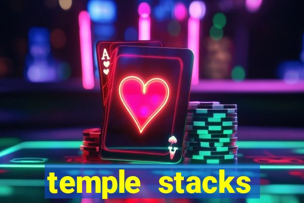 temple stacks splitz slot