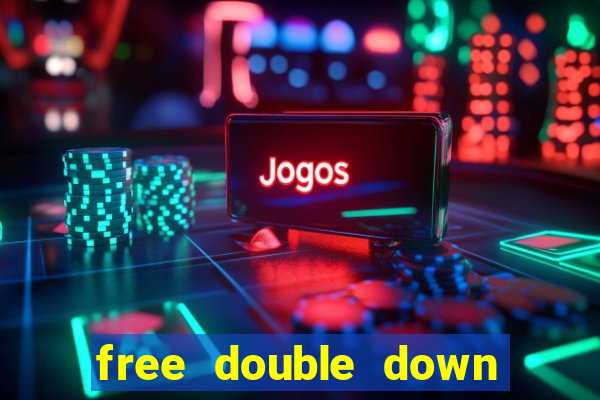 free double down casino chips